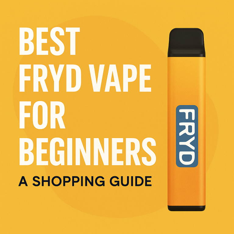 Best Fryd Vape for Beginners